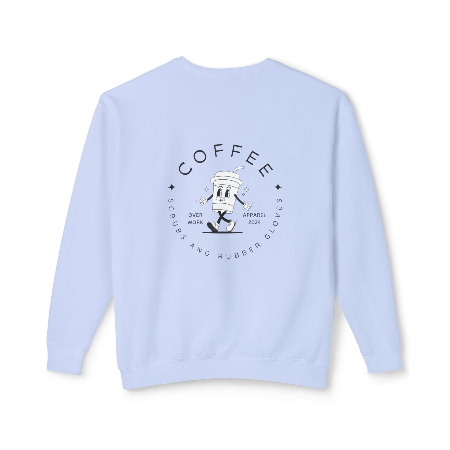 Coffee Scrubs Rubber Gloves Lightweight Crewneck Sweatshirt